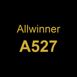 Allwinner A527